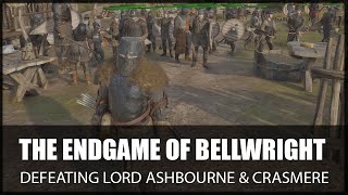 The ENDGAME of Bellwright ► Taking on Lord Ashbourne & Claiming Crasmere | Medieval Survival Sim