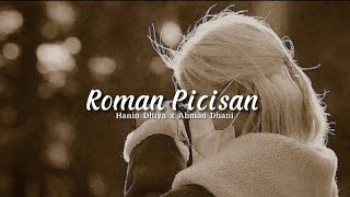 Download lagu Roman Picisan - Hanin Dhiya x Ahmad Dhani (speed up) mp3 Download lagu Roman Picisan - Hanin Dhiya x Ahmad Dhani (speed up) mp3