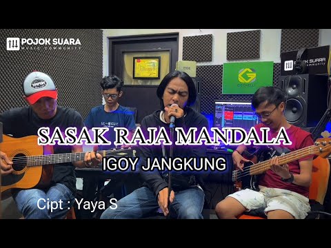 SASAK RAJAMANDALA COVER IGOY JANGKUNG