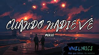 Cuando nadie ve - Morat (Letra-Lyrics)