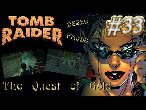 Tomb Raider Custom wraz z Deseo odc.33 - The Quest of Gold - Martinique
