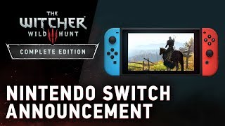 The Witcher 3: Wild Hunt — Complete Edition | Nintendo Switch Announcement