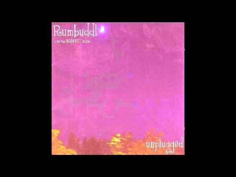 Rumbuddl - Küss deine Mutter (Unplugged)