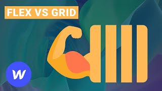 Webflow Layout Flex vs Grid Which Should I Use