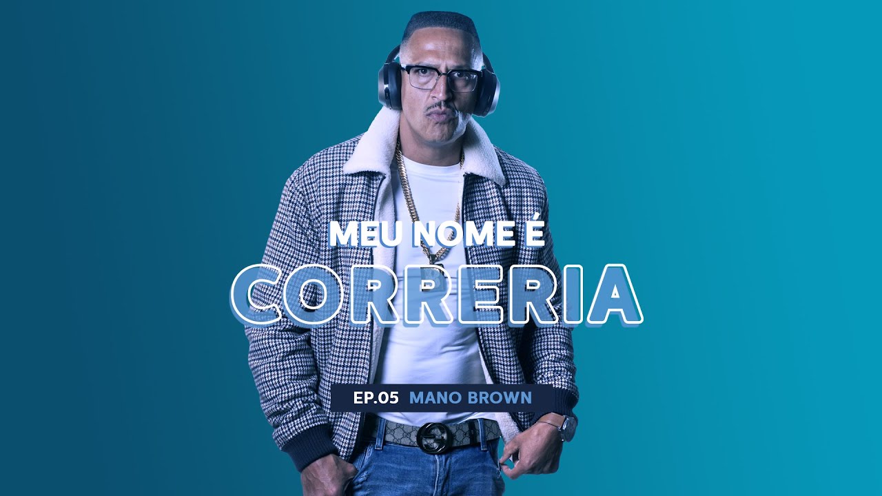 Mano Brown - Meu Nome é Correria