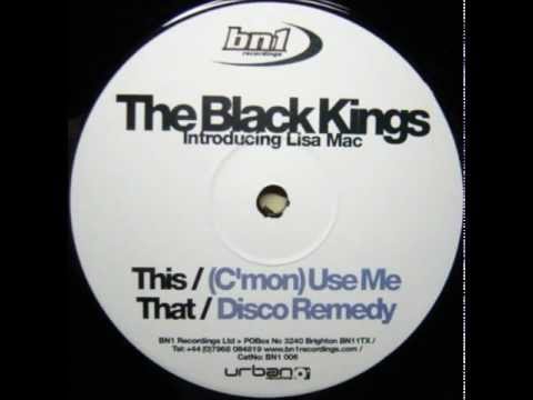 The Black Kings - (C´mon) Use Me