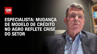 Vídeo: Mudança de modelo de crédito no agro reflete crise do setor, diz especialista | WW