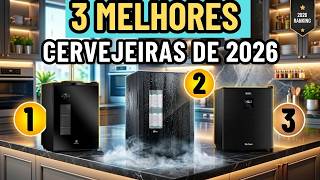 TOP 3 Melhores Cervejeiras de 2026!NÃO COMPRE Cervejeira Antes de Ver Este Vídeo!