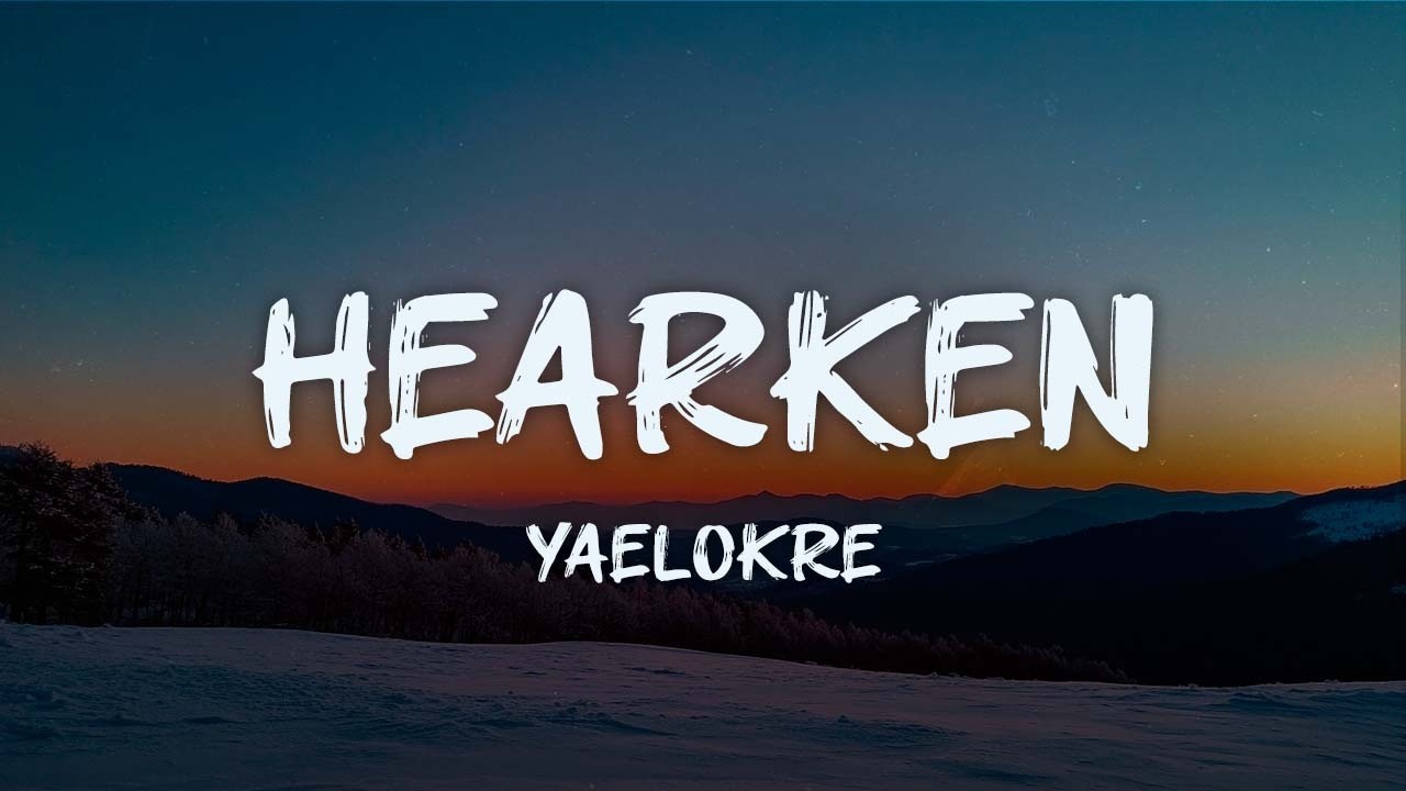 Yaelokre - Hearken