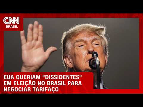 Entenda o papel de “dissidentes” em estratégia dos EUA para o Brasil | BASTIDORES CNN