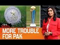 Pakistan May Not Host 2025 Champions Trophy | First Sports with Rupha Ramani
