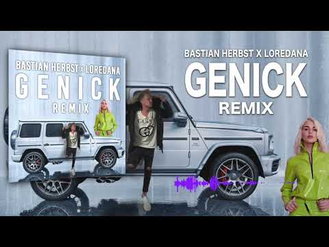 Loredana x Bastian Herbst - Genick (Remix)