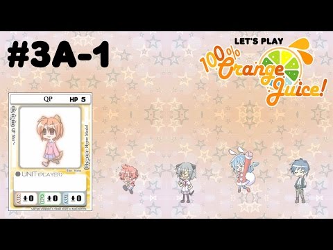 kitteh Plays: *100% Orange Juice* #3a-1 (QP)