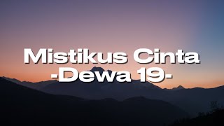 Download lagu Mistikus Cinta - Dewa 19(lyrics video) mp3