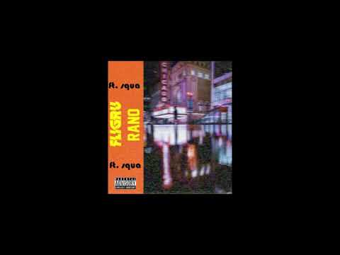 Fligru - Rano ft.squa [REUPLOAD]