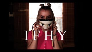 Ifhy Music Video
