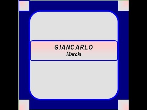 "Giancarlo" - Marcia - P. Ferraro/G. Gemmiti