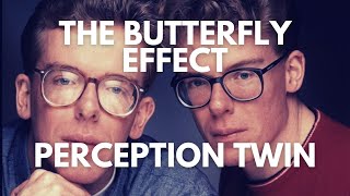 The Butterfly Effect. Play through and Discussion, #9: Perception Twin