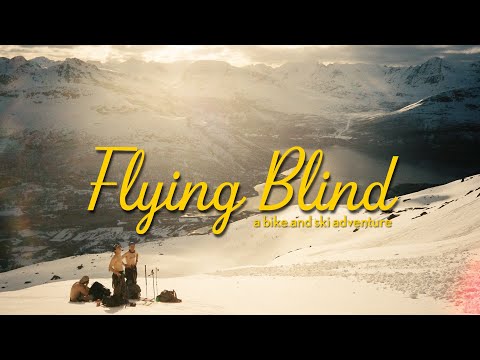 Flying Blind - A Bike and Ski Adventure through Norway