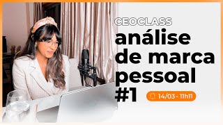 CEOCLASS | ANÁLISE DE MARCA PESSOAL E POSICIONAMENTO