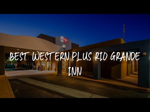 Best Western Plus Rio Grande Inn Review - Albuquerque , United States of America