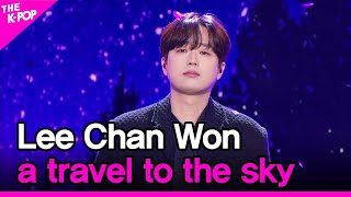 Lee Chan Won, a travel to the sky (이찬원, 하늘 여행) [THE SHOW 240423]