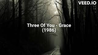 Three Of You - Grace (1986)
