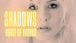 Download lagu SHADOWS House of Voodoo... mp3