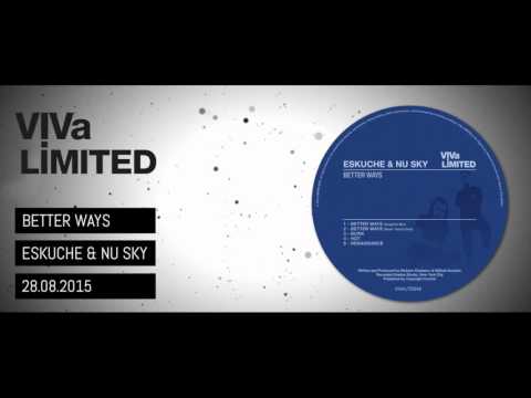VIVALTD048 /// Eskuche & Nu Sky - Better Ways - VIVa LIMITED