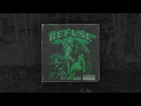 L19U1D - REFUSE w/ MANNY FORCE