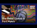 The Rebel Opens In Fort Myers