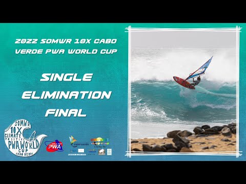 Full FINAL Single Elimination | 2022 SOMWR 10x Cabo Verde PWA World Cup *****
