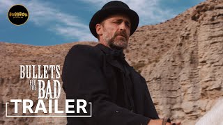 Bullets for the Bad | OFFICIAL TRAILER