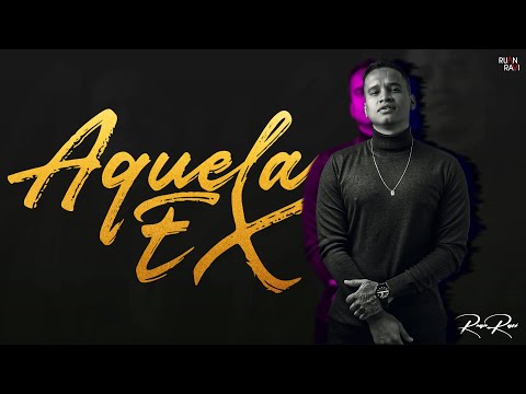 Aquela Ex - Ruan Ravi