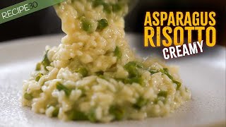 Easy Asparagus Risotto for Beginners, Creamy Cheesy Buttery