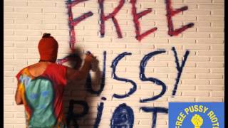 FREE PUSSY RIOT!