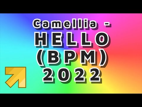 [Batch 08] Hello (BPM) 2022 [AUTO]