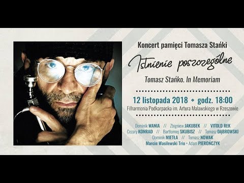 Tomasz Stanko. In Memoriam. Rzeszow 2018.11.12
