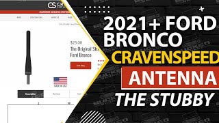 2021+ Craven Speed Stubby Ford Bronco Antenna Install