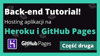 Backend w Node.js - PATCH, DELETE. Darmowy hosting na Heroku i Github pages