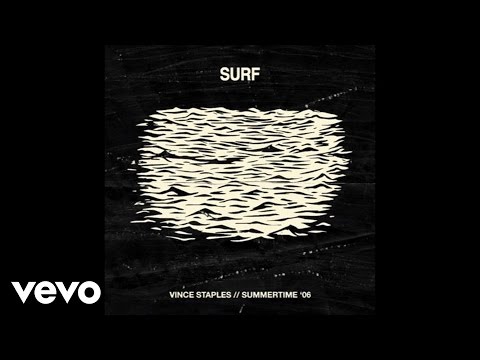 Vince Staples - Surf (Audio) ft. Kilo Kish