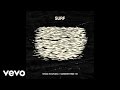 Vince Staples - Surf (Audio) ft. Kilo Kish 