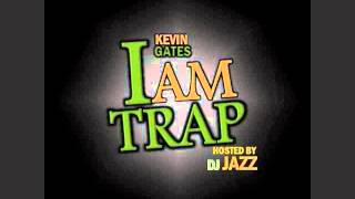 Kevin Gates Ft Starlito - Yeaa