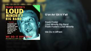 G'on An' Git It Y'all