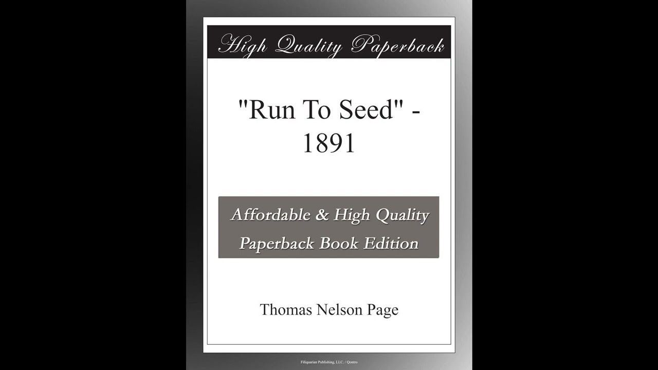 "Run To Seed" - 1891