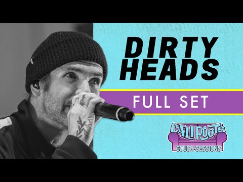 Dirty Heads | Full Set [Recorded Live] - #CaliRoots2019 #CouchSessions