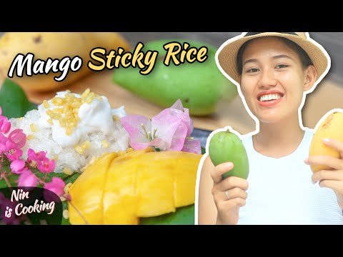 ULTIMATE Thai Dessert: MANGO and STICKY RICE Recipe - Nin is Cooking