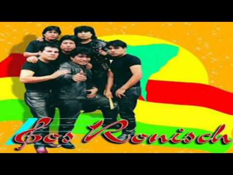 LOS RONISCH PREFIERO ESTAR LEJOS