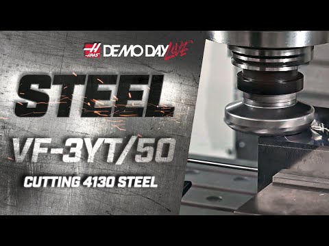 Haas VF-3YT/50 Cutting Steel - Demo Day Live Focus Video - Haas Automation, Inc.