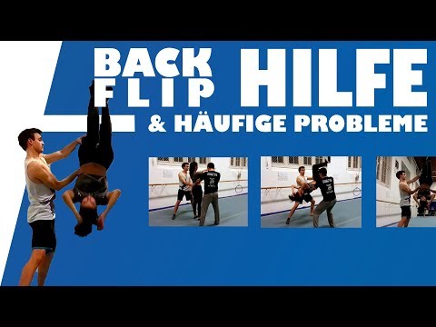 BACKFLIP / RÜCKWÄRTSSALTO HILFESTELLUNG - ANLEITUNG UND TIPPS ZUM BESSER WERDEN